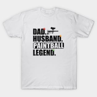 Funny Paintball Dad Husband Legend Paintball Father's Day T-Shirt